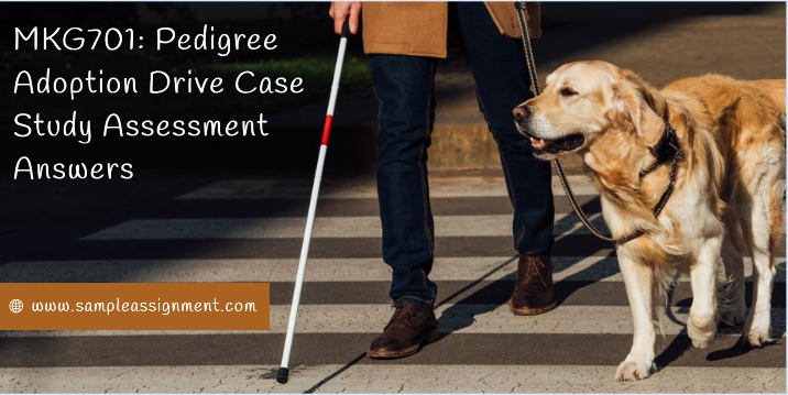 MKG701: Pedigree Adoption Drive Case Study Assessment Answers