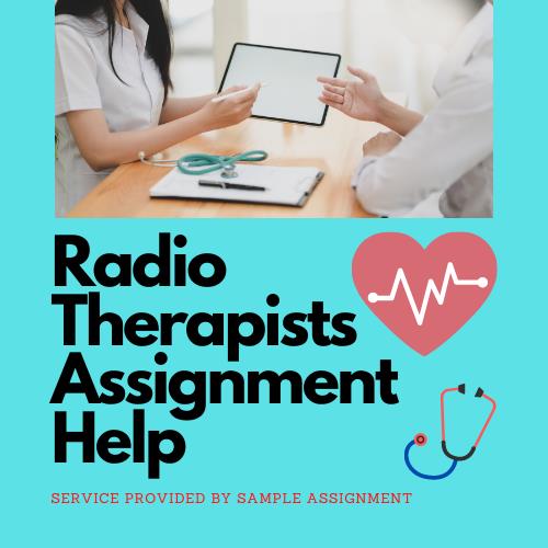 radiotherapist assignment help