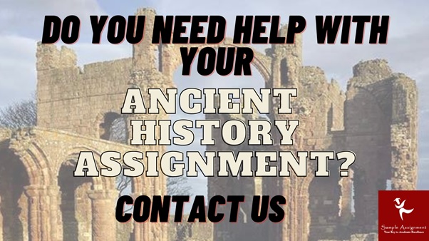 help with ancient history assignment uk