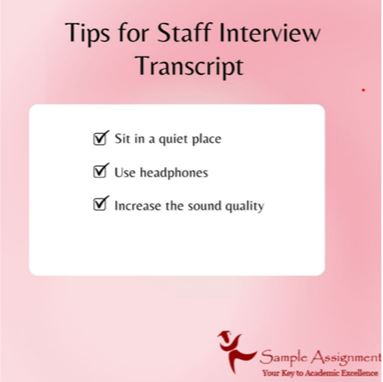 staff interview transcripts assignment