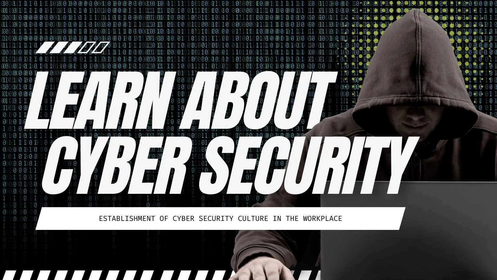 Cyber Security Culture in the Workplace